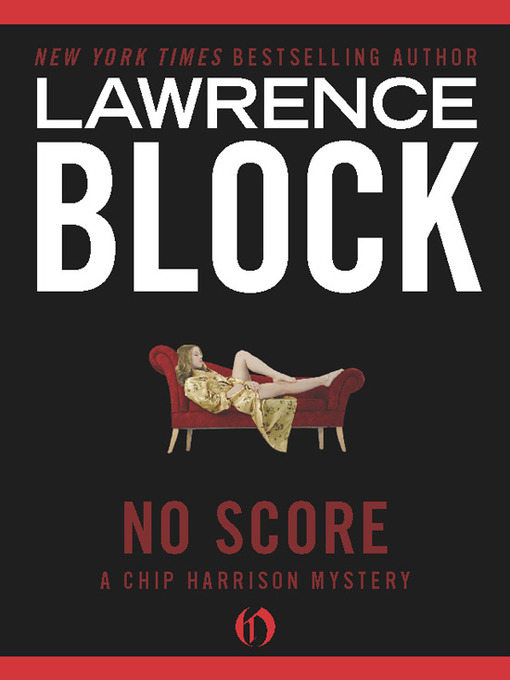 Title details for No Score by Lawrence Block - Available